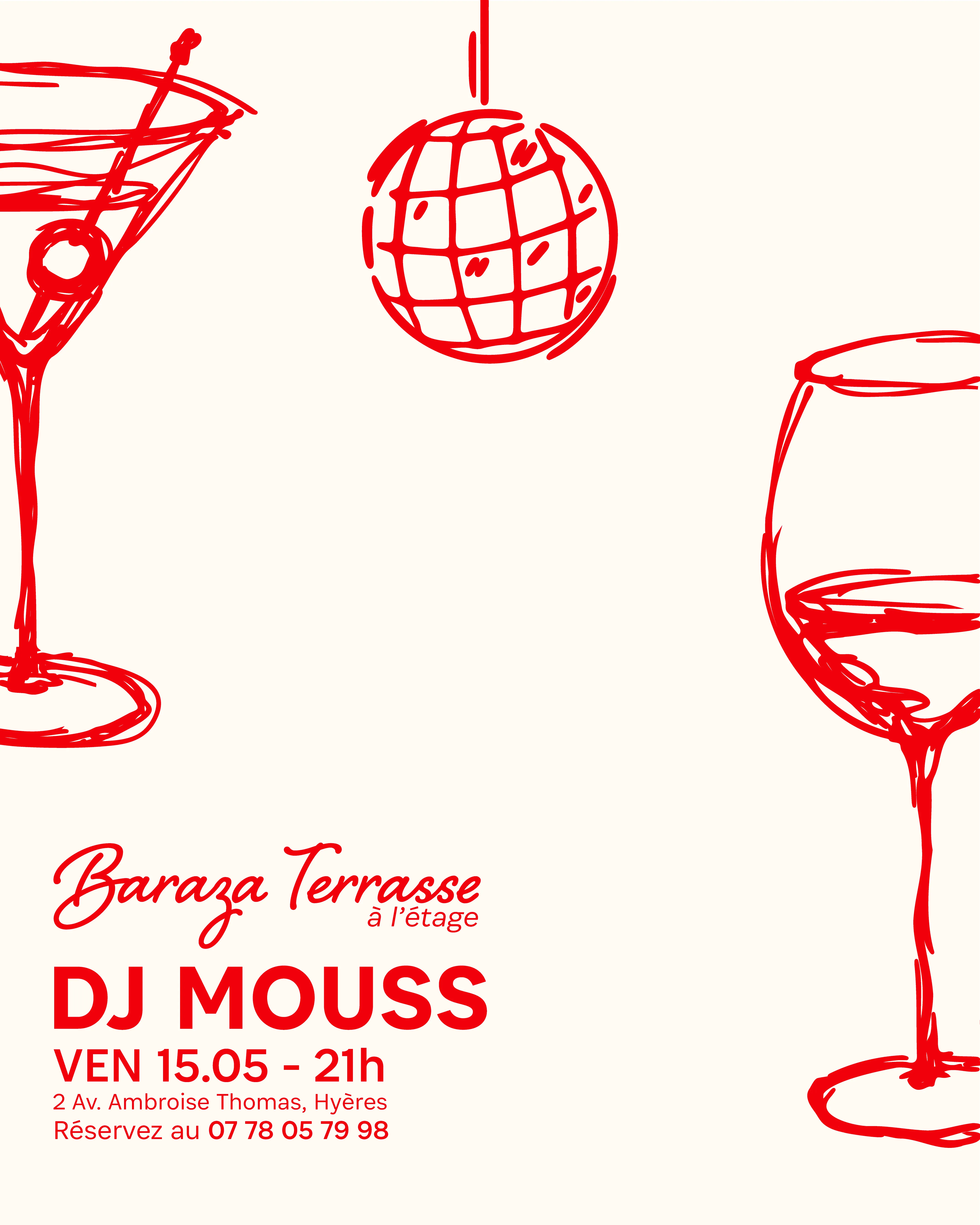 Affiche « DJ Mouss » pour Baraza Terrasse : verre à cocktail et boule à facettes dessinés à la main, en rouge sur fond crème